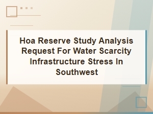 Water Scarcity Stress on Hoa Infrastructure
