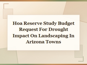 Arizona Drought Impact on Hoa Landscape Budgets