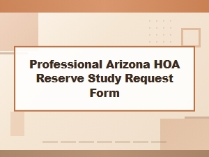 Arizona Hoa Reserve Study Request Form