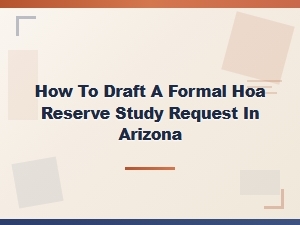 Requesting an Hoa Reserve Study in Arizona