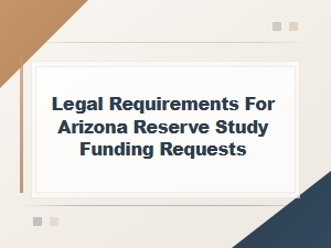 Arizona Reserve Study Funding Requirements
