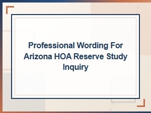 Arizona Hoa Reserve Study Faqs