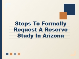 How to Request a Reserve Study in Arizona